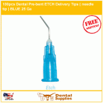 100 Dental Pre-bent ETCH Delivery Tips ( needle tip ) BLUE 25 Ga